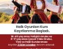 Merkezefendi’de Halk Oyunları Kurs Kayıtları Başladı