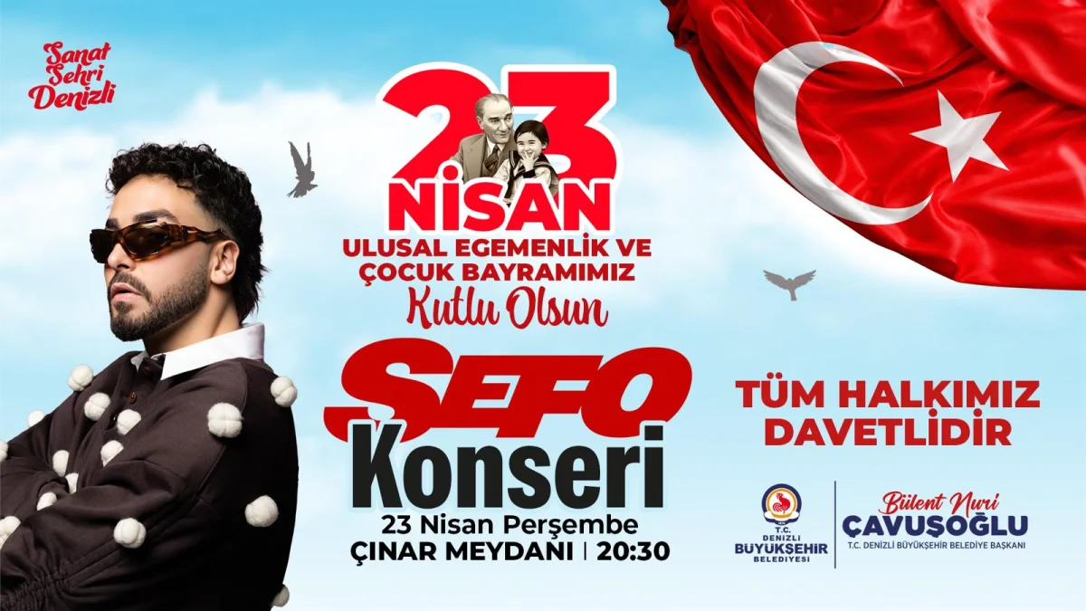 Denizli Büyükşehir Belediyesi 23 Nisan Sefo Konseri 22-23 Nisan Popup Reklamı