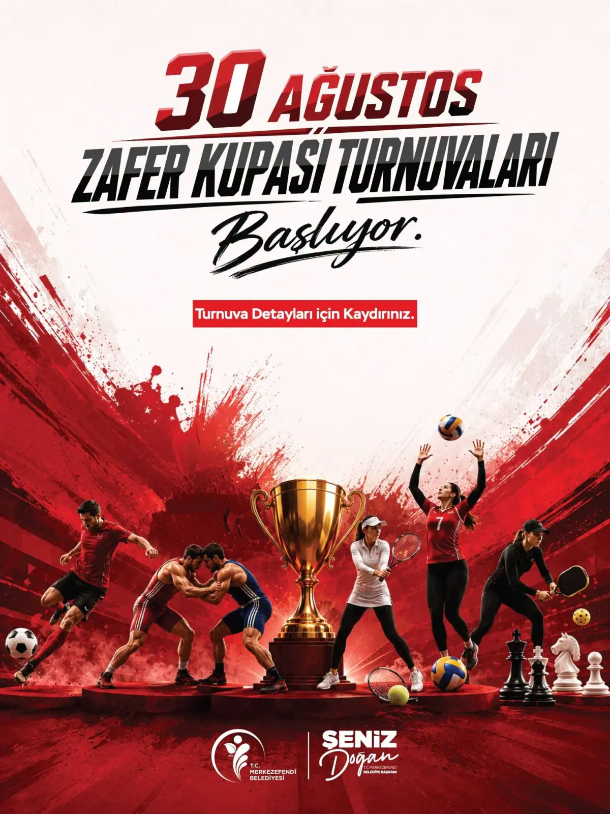 Merkezefendi’de 30 Ağustos Zafer Kupası Turnuvaları Başlıyor