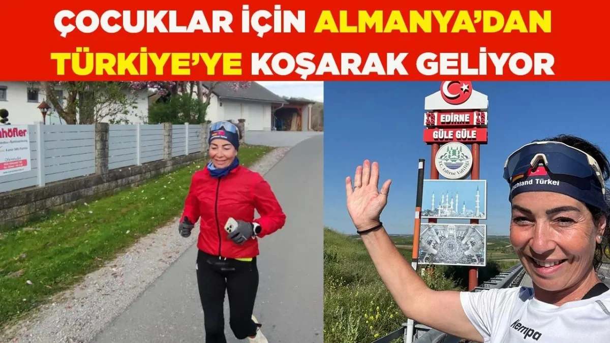 Nazlı Hacıbayramoğlu, Almanya’dan Türkiye’ye koşarak geliyor
